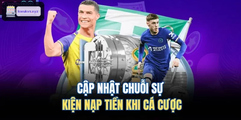 Sự kiện nạp tiền hấp dẫn cho người chơi