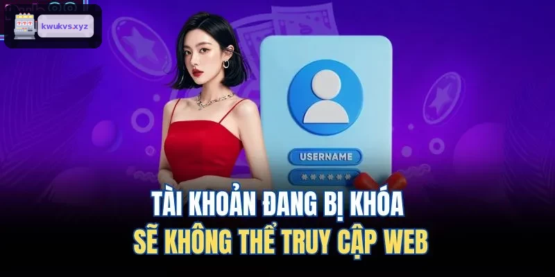 Tài khoản bị khóa không thể truy cập
